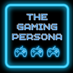 The Gaming Persona Podcast